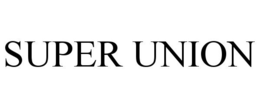 SUPER UNION trademark