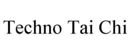 TECHNO TAI CHI trademark