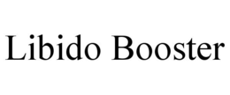 LIBIDO BOOSTER trademark