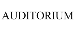 AUDITORIUM trademark
