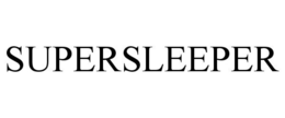 SUPERSLEEPER trademark