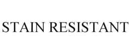 STAIN RESISTANT trademark