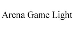 ARENA GAME LIGHT trademark