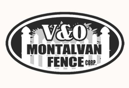 V&O MONTALVAN FENCE CORP. trademark