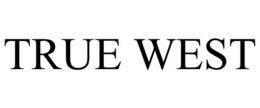 TRUE WEST trademark