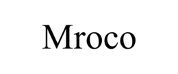 MROCO trademark