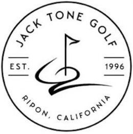 JACK TONE GOLF EST. 1996 RIPON, CALIFORNIA trademark