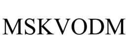 MSKVODM trademark