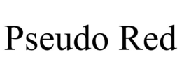 PSEUDO RED trademark