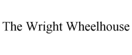 THE WRIGHT WHEELHOUSE trademark