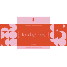 TOUCHY/FEELY AN INTIMACY TRIFECTA CARD GAME FOR LOVERS AN INTIMACY TRIFECTA CARD GAME FOR PARTNERS FOR LOVERS FOR FRIENDS+ trademark