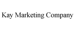 KAY MARKETING COMPANY trademark