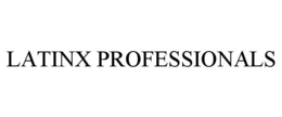 LATINX PROFESSIONALS trademark