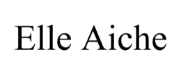 ELLE AICHE trademark