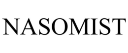 NASOMIST trademark