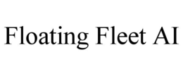 FLOATING FLEET AI trademark