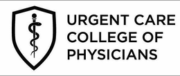 URGENT CARE COLLEGE OF PHYSICIANS trademark