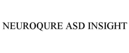 NEUROQURE ASD INSIGHT trademark