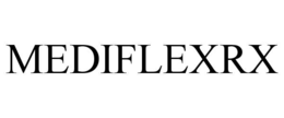 MEDIFLEXRX trademark