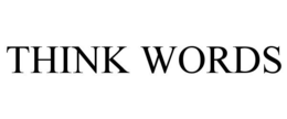 THINK WORDS trademark