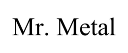 MR. METAL trademark
