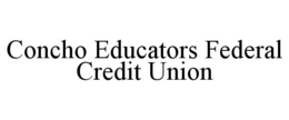 CONCHO EDUCATORS FEDERAL CREDIT UNION trademark