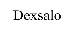 DEXSALO trademark