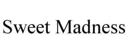 SWEET MADNESS trademark