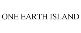 ONE EARTH ISLAND trademark