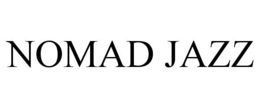 NOMAD JAZZ trademark