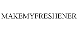 MAKEMYFRESHENER trademark