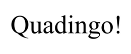 QUADINGO! trademark