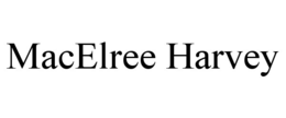 MACELREE HARVEY trademark