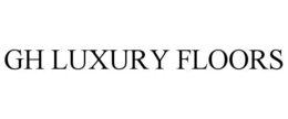 GH LUXURY FLOORS trademark