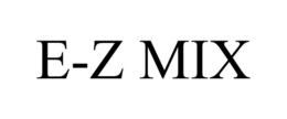 E-Z MIX trademark