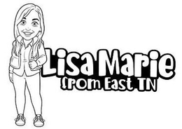 LISA MARIE FROM EAST TN trademark