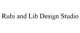 RUBI AND LIB DESIGN STUDIO trademark
