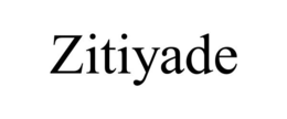 ZITIYADE trademark