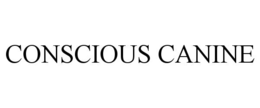 CONSCIOUS CANINE trademark