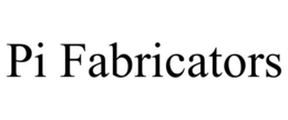 PI FABRICATORS trademark