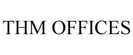 THM OFFICES trademark