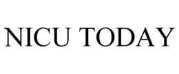 NICU TODAY trademark