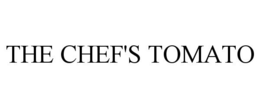 THE CHEF'S TOMATO trademark