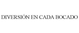 DIVERSIÓN EN CADA BOCADO trademark