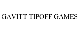 GAVITT TIPOFF GAMES trademark