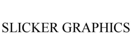 SLICKER GRAPHICS trademark