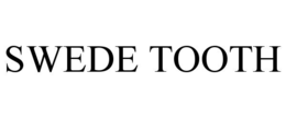 SWEDE TOOTH trademark