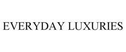 EVERYDAY LUXURIES trademark