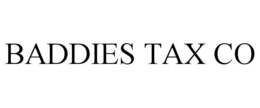 BADDIES TAX CO trademark