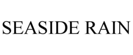 SEASIDE RAIN trademark